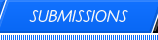 SUBMISSIONS